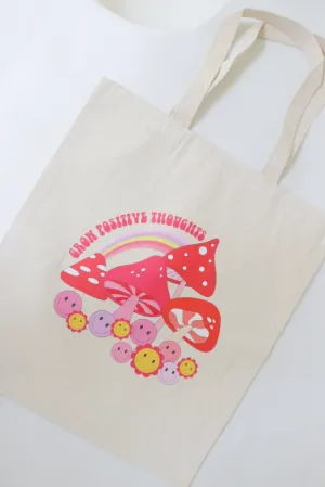 Grow Positive Thoughts Tote Bag