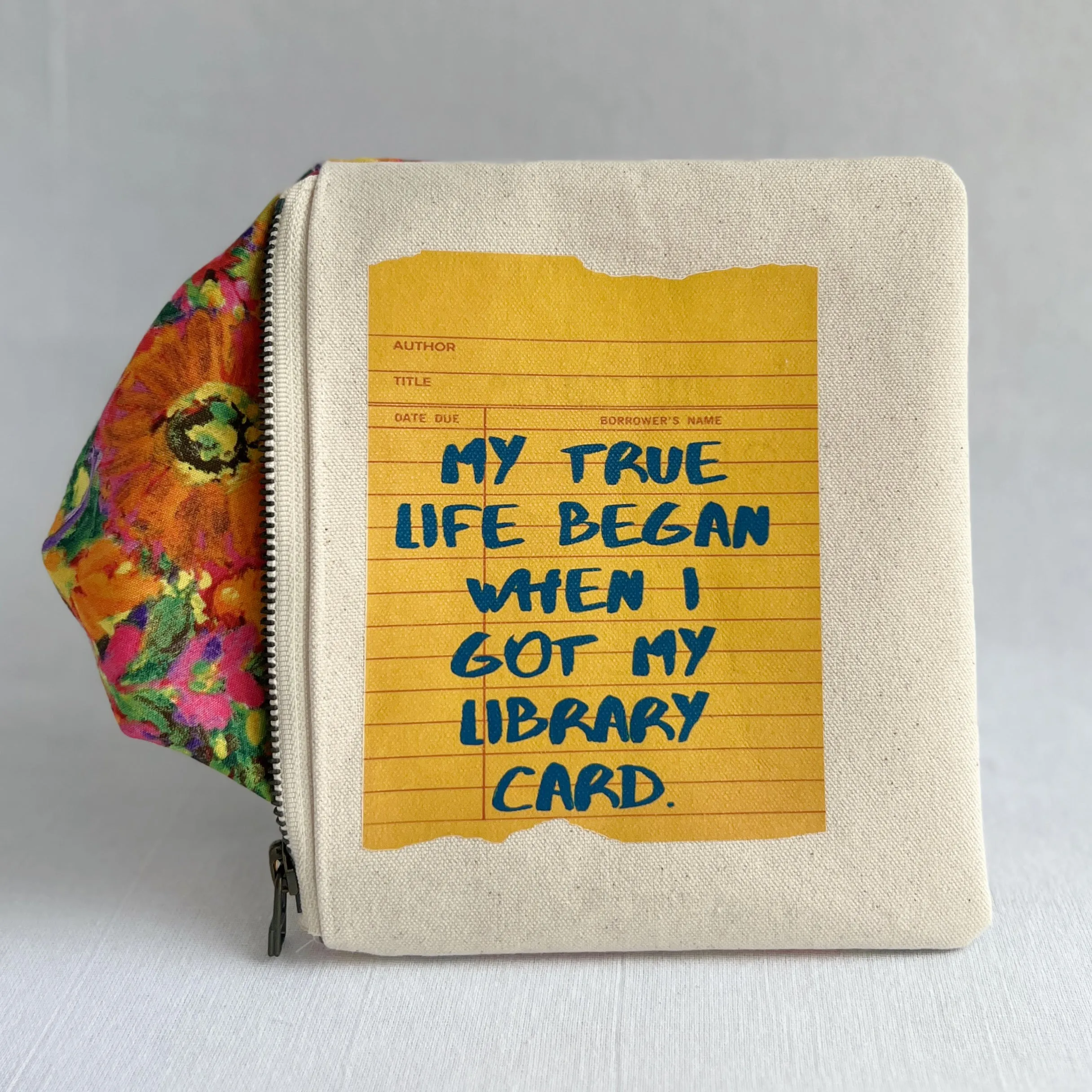 Padded Zip Bag - My True Life Began when I Got My Library Card